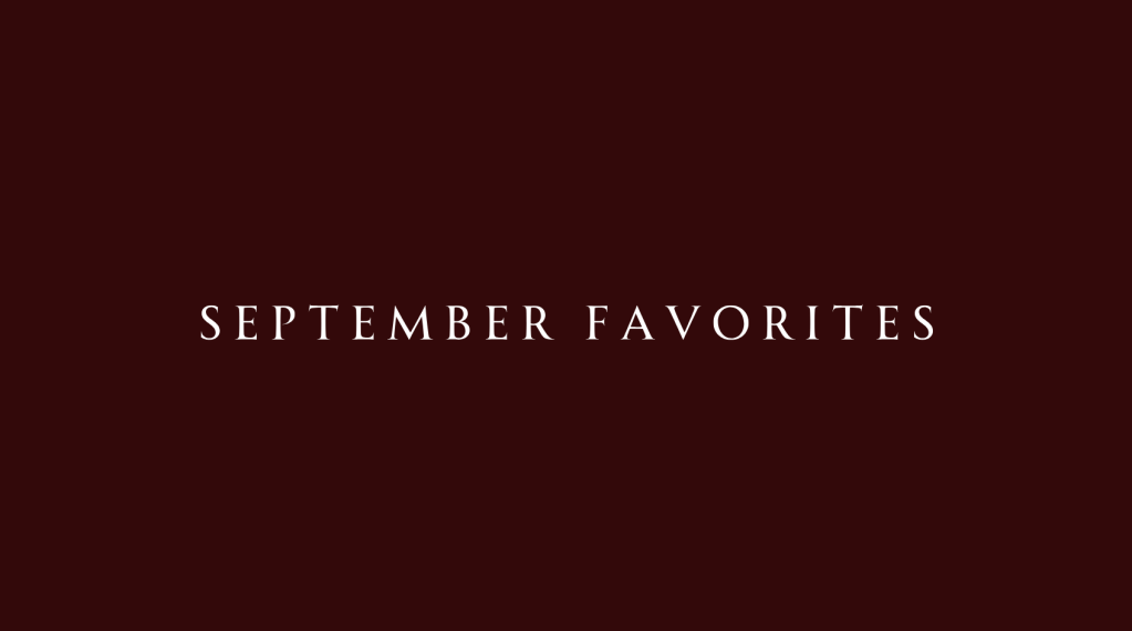 september favorites